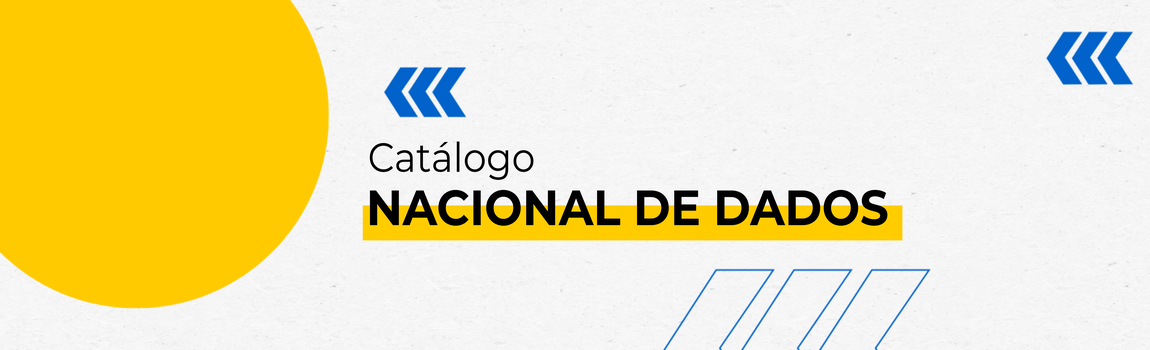 Banner decorativo com o texto 'Catalogo Nacional de Dados'