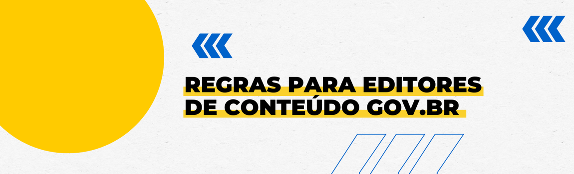 Banner decorativo com o texto 'Regras para editores de conteúdo gov.br'
