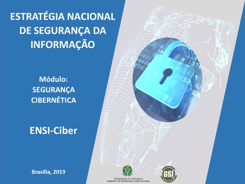 Estratégia Nacional de Segurança da Informação (ENSI)