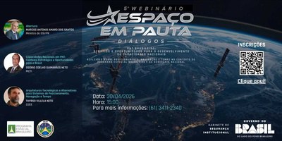 GSI promove 5º Webinário “Espaço em Pauta – Diálogos” sobre o PNT Brasileiro