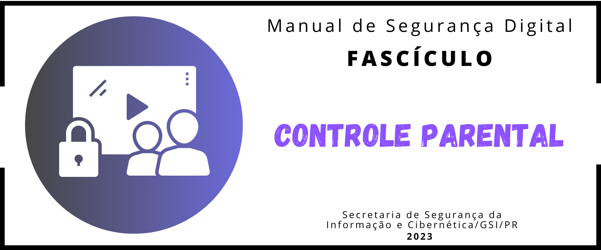 Banner Fasículo_controle_parental.png