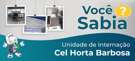 Unidade Hospitalar Cel Horta Barbosa