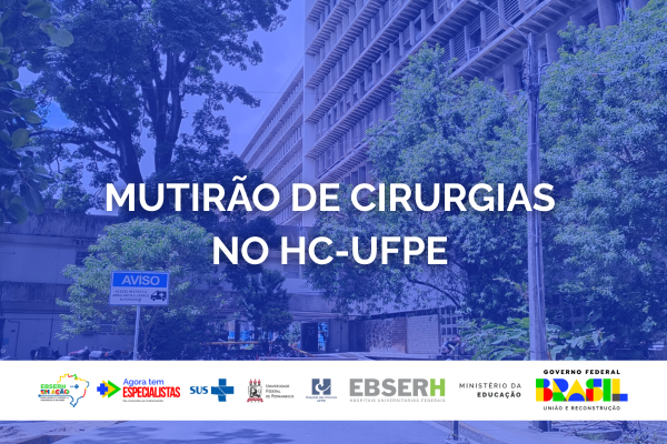 09062025 ebserh mutirao cirurgias hc-ufpe