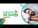Drops de Saúde - Dia Mundial do Sono