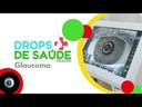 Drops de Saúde - Glaucoma