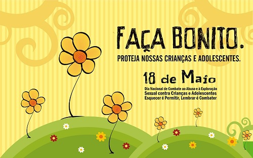 imagem-fac3a7abonito-18demaio-dianacionaldecombateaoabusoeexplorac3a7c3a3osexualdecrianc3a7aseadolescentes