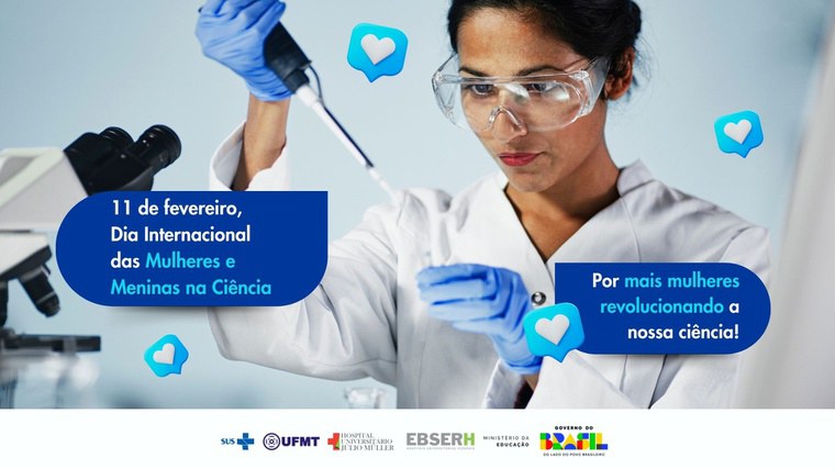 Mulheres lideram pesquisas no HUJM e reforçam protagonismo no Dia Internacional das Mulheres e Meninas na Ciência