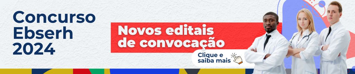 CONCURSO EBSERH 2024
