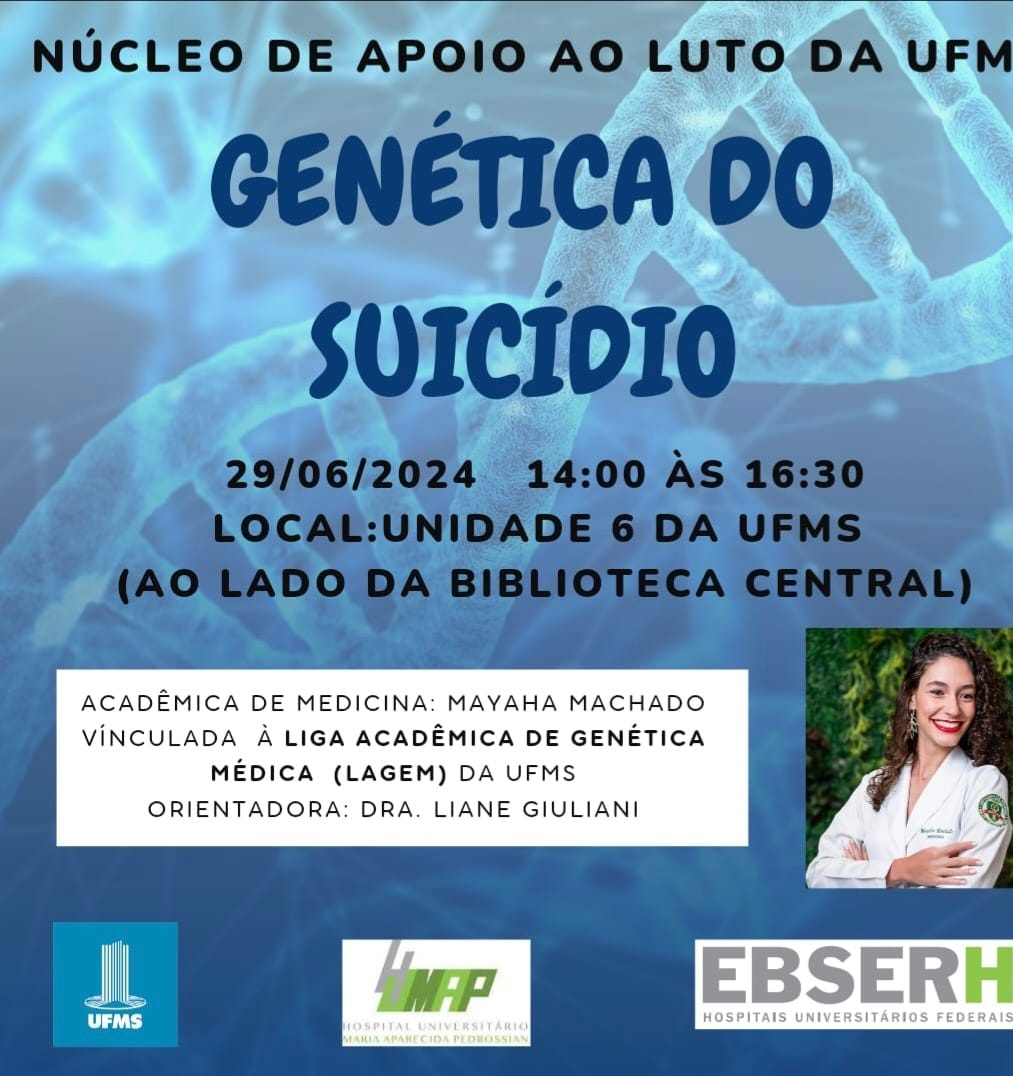 Ainda neste mês de junho o grupo deve discutir a Genética do Suicídio