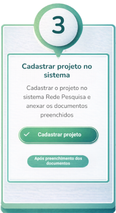 3 ° Passo – Cadastrar o Projeto na Rede Pesquisa