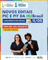 Abertas as inscrições para os Programas de Iniciação Científica e Tecnológica da HU Brasil