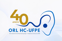 HC-UFPE abre inscrições para evento comemorativo aos 40 anos da Residência em Otorrinolaringologia