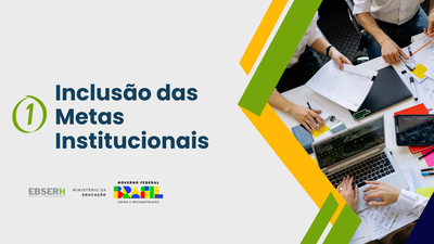 Inclusão da Meta Institucional