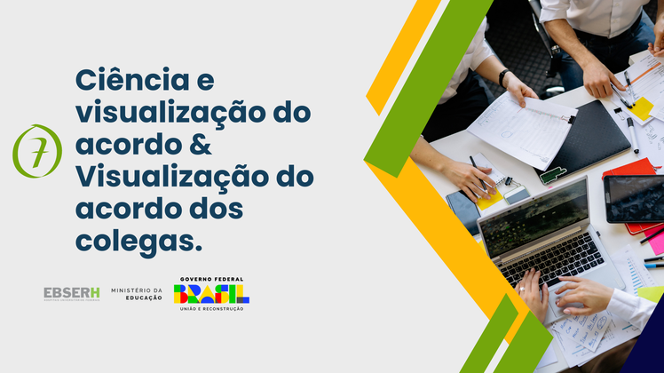 Ciência do acordo, visualização e possibilidade de visualização dos colegas.