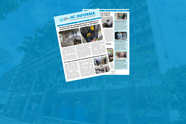 HC destaca avanços em infraestrutura, inovação e assistência no HC Informa de abril