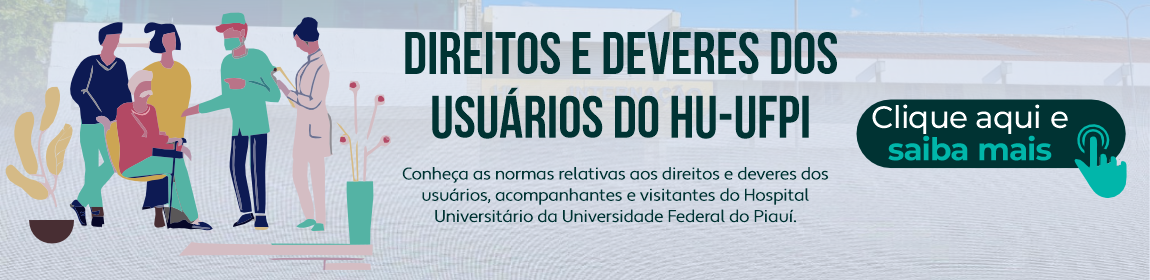 DIREITOS E DEVERES DOS USUÁRIOS DO HU-UFPI