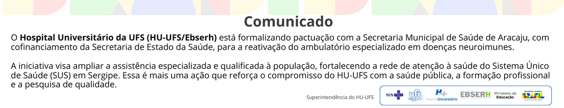 O Hospital Universitário da UFS (HU-UFSEbserh) está formalizando pactuação com a Secretaria Municipal de Saúde de Aracaju, com cofinanciamento da Secretaria de Estado da Saúde, para a reativação d.png