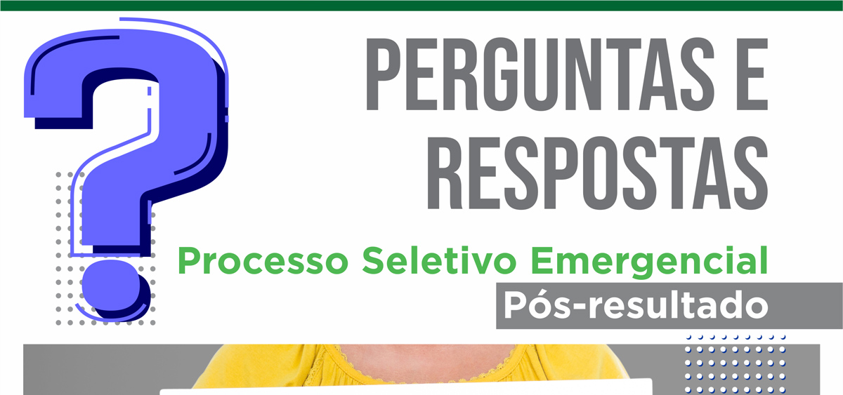 Perguntas e Respostas - Processo Seletivo - Pós Resultado