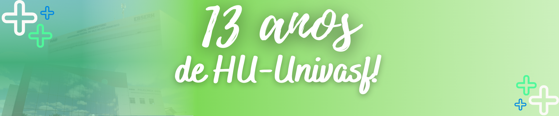 Banner - 13 anos de HU-Univasf.png