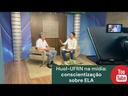 Conscientização sobre Esclerose Lateral Amiotrófica (ELA) - Huol