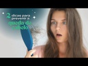 Dicas para prevenção da queda de cabelo