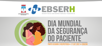 Evento em comemoração ao Dia Mundial da Segurança do Paciente