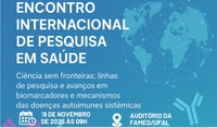 FAMED/UFAL promove Encontro Internacional de Pesquisa em Saúde sobre doenças autoimunes sistêmicas