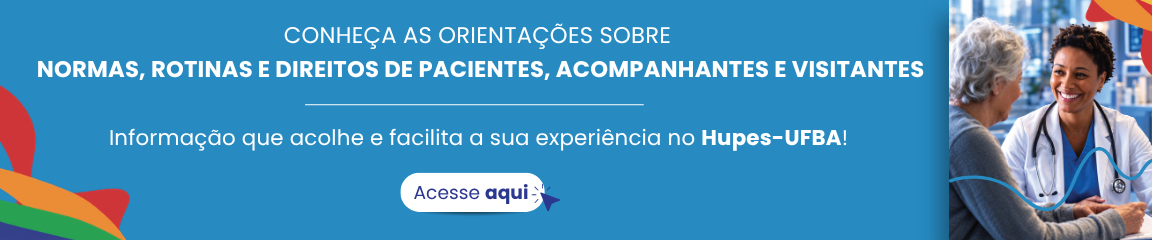 Normas e rotinas para pacientes, acompanhantes e visitantes