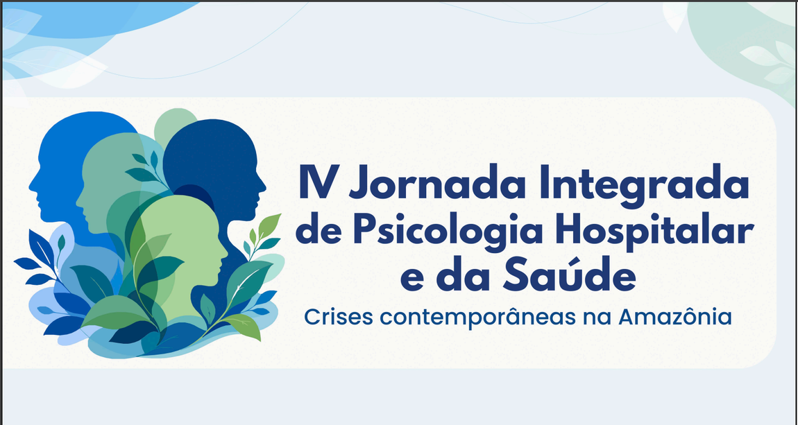 Inscrições estão abertas para a IV Jornada Integrada de Psicologia Hospitalar e da Saúde