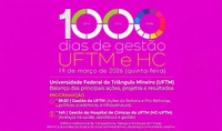 UFTM realiza evento sobre os 1000 dias de gestão da Universidade e do HC