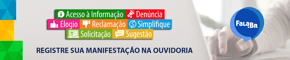 FALA.br - Registre sua manifestação na Ouvidoria