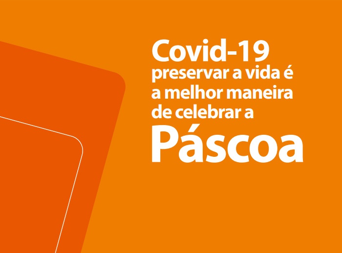 Covid-19: Fiocruz lança material com orientações para a Páscoa