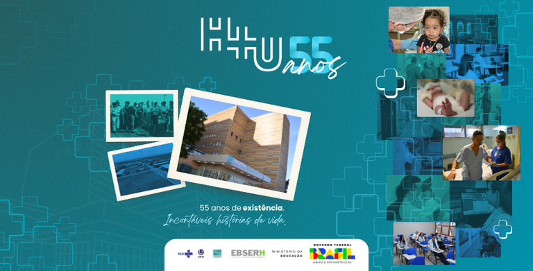 Aniversário de 55 anos do HC-UFU/Ebserh