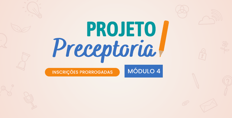 Projeto-Preceptoria-modulo-4.png