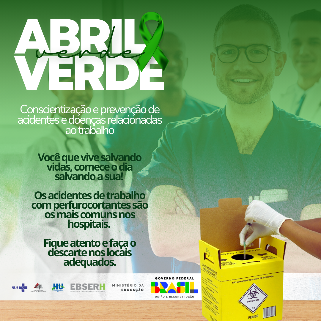 Abril Verde - Mês de conscientização sobre a importância da saúde e segurança no trabalho