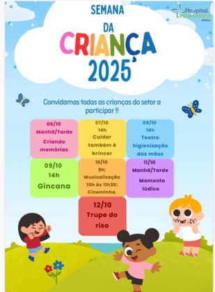Programação montada pela unidade da criança 