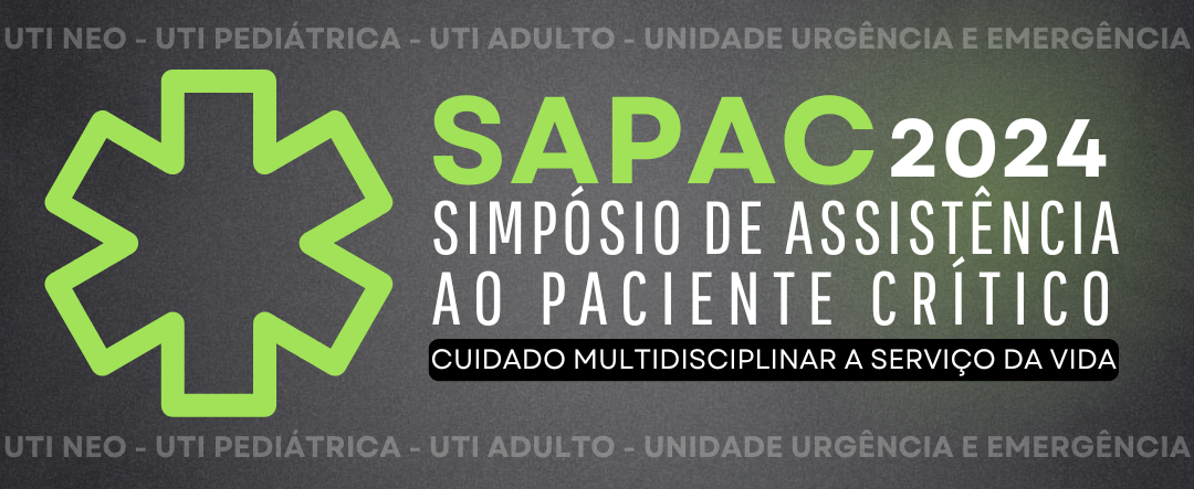 SAPAC 2024 - Simpósio de Assistência ao Paciente Crítico