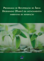 Programas de Recuperação de Áreas Degradadas (PRADS) em Licenciamentos Ambientais de Mineração
