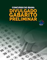 Gabaritos preliminares do concurso do Ibama estão disponíveis