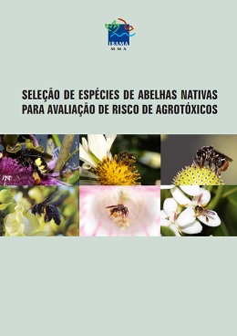 Capa: Seleção de Espécies de Abelhas Nativas para Avaliação de Risco de Agrotóxicos