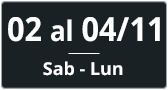 data de 02 a 04 de novembro