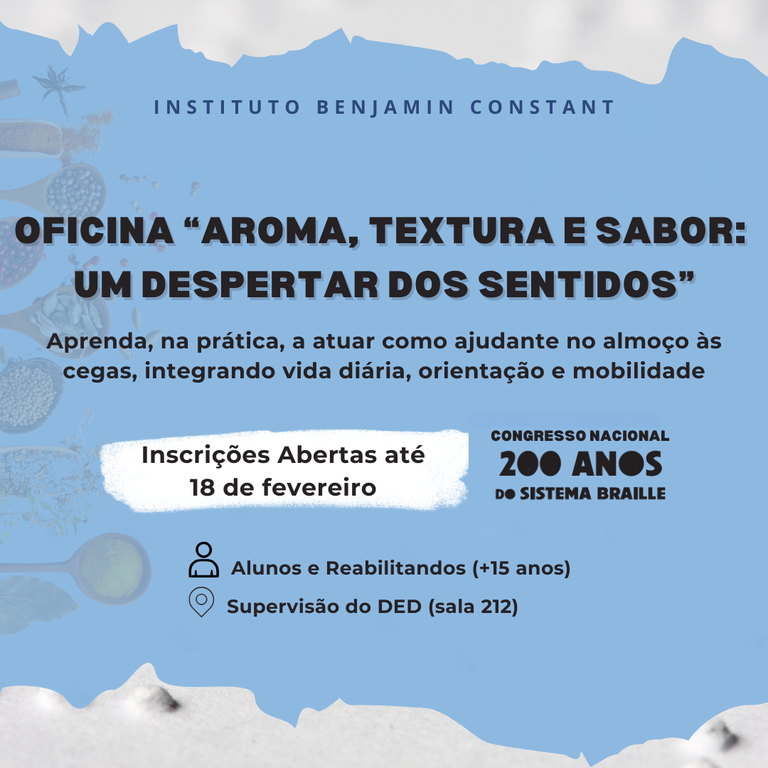 Abertas as inscrições para alunos e reabilitandos na Oficina "Aroma, Textura e Sabor"