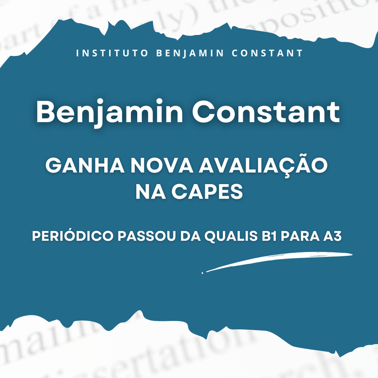 Benjamin Constant ganha nova avaliação na Capes