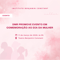 DMR promove evento em comemoração ao Dia da Mulher