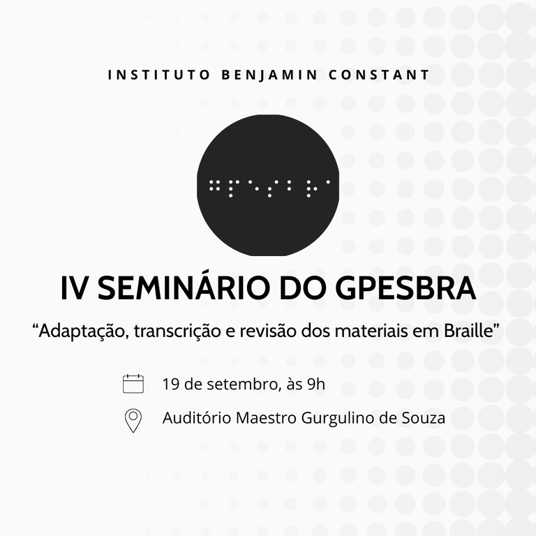 Grupo de pesquisa promove seminário sobre Sistema Braille