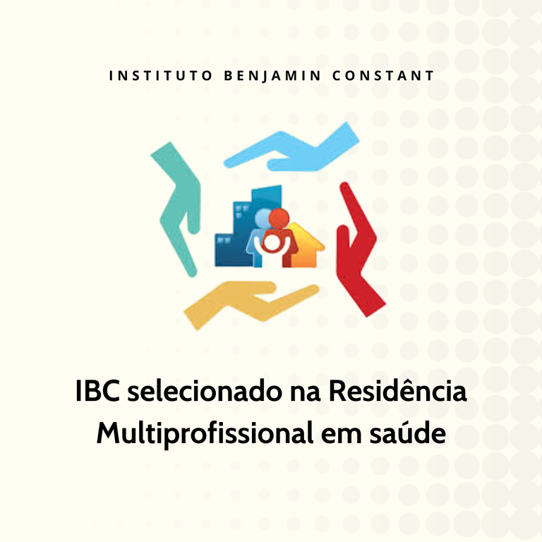 IBC é selecionado em edital para Residência Multiprofissional em saúde