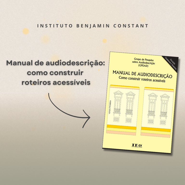 IBC lança Manual de Audiodescrição
