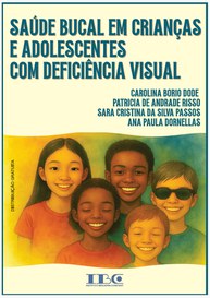 Capa do livro Saúde bucal em crianças e adolescentes com deficiência visual