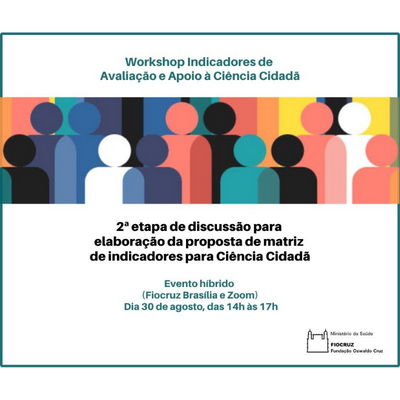 IMG -  Inscrições abertas para o workshop "Indicadores de Avaliação e Apoio à Ciência Cidadã"