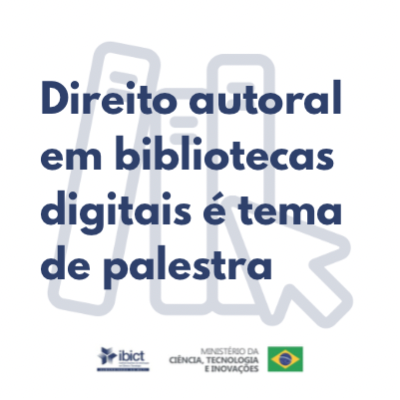 Direito autoral em bibliotecas digitais é tema de palestra